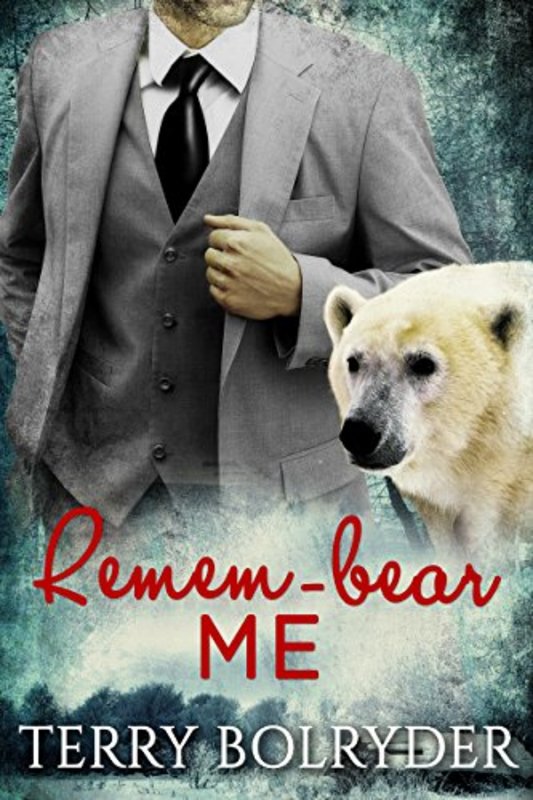 Book cover for "Remem-bear Me" by Terry Bolryder