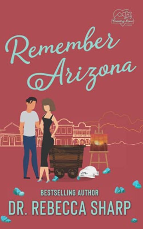 Book cover for "Remember Arizona" by Dr Rebecca Sharp