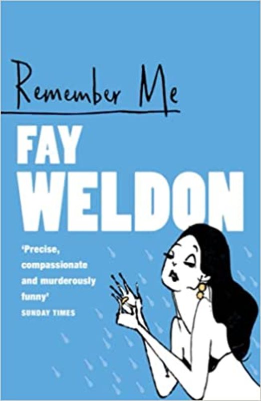 Book cover for "Remember Me" by Fay Weldon