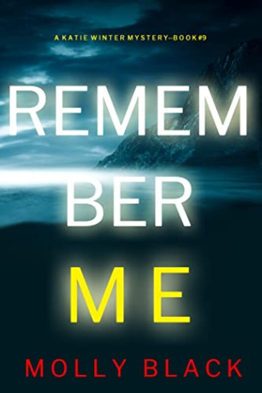 Book cover for "Remember Me" by Molly Black