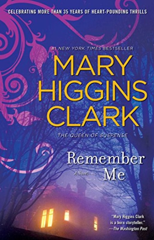 Book cover for "Remember Me" by Mary Higgins Clark