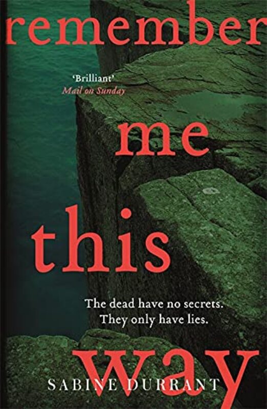 Book cover for "Remember Me This Way" by Sabine Durrant