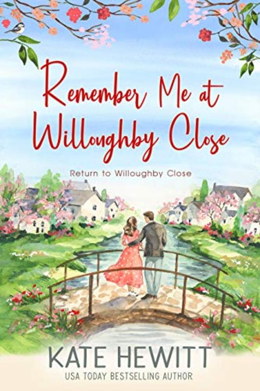 Book cover for "Remember Me at Willoughby Close" by Kate Hewitt