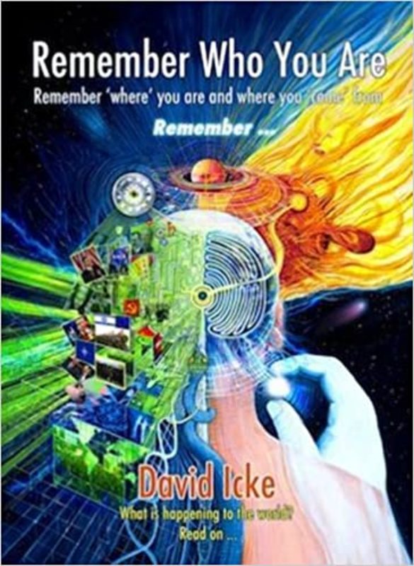 Book cover for "Remember Who You Are" by David Icke