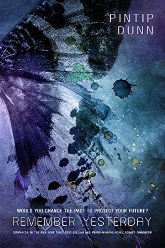Book cover for "Remember Yesterday" by Pintip Dunn