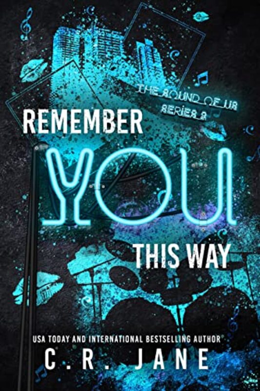 Book cover for "Remember You This Way" by CR Jane