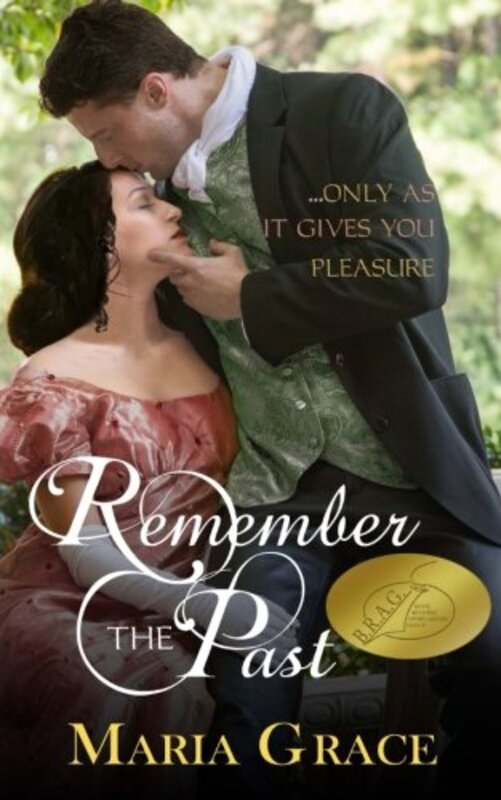 Book cover for "Remember the Past" by Maria Grace