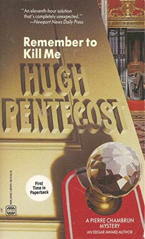 Book cover for "Remember to Kill Me" by Hugh Pentecost