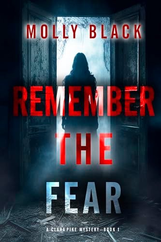 Book cover for "Remember The Fear" by Molly Black