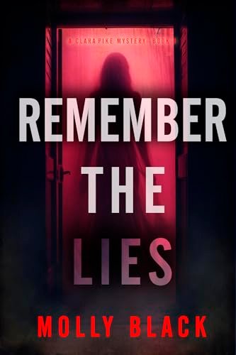 Book cover for "Remember The Lies" by Molly Black