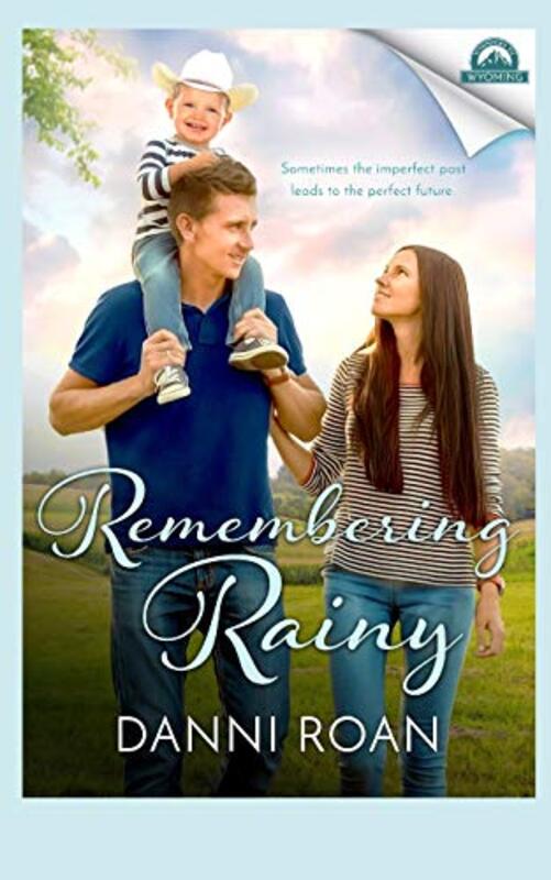 Book cover for "Remembering Rainy" by Danni Roan