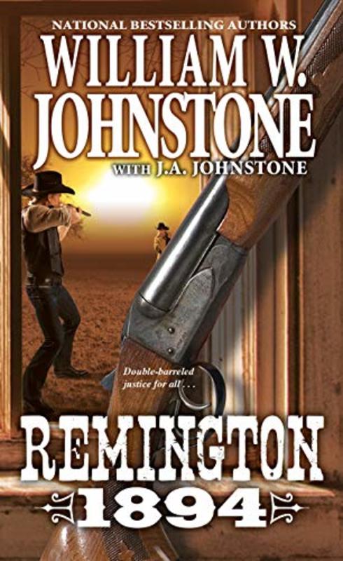 Book cover for "Remington 1894" by J A Johnstone