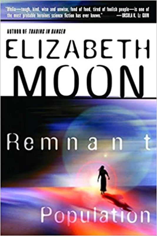 Book cover for "Remnant Population" by Elizabeth Moon