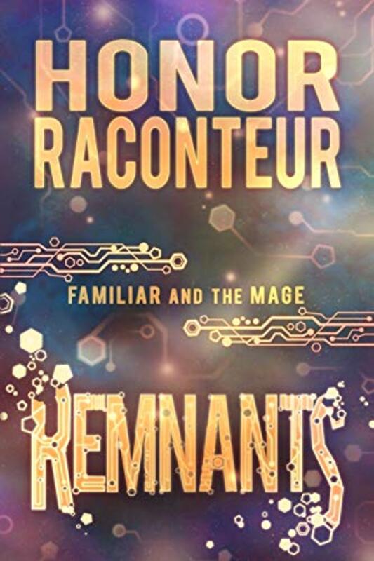 Book cover for "Remnants" by Honor Raconteur