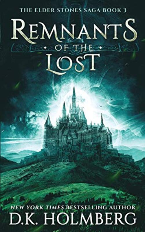 Book cover for "Remnants of the Lost" by DK Holmberg