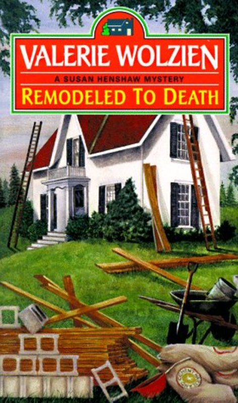 Book cover for "Remodeled to Death" by Valerie Wolzien