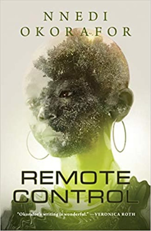 Book cover for "Remote Control" by Nnedi Okorafor