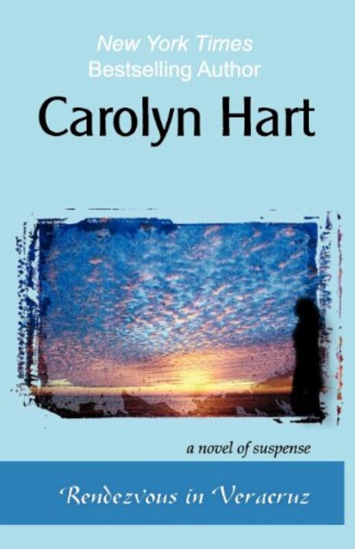 Book cover for "Rendezvous in Veracruz" by Carolyn G Hart