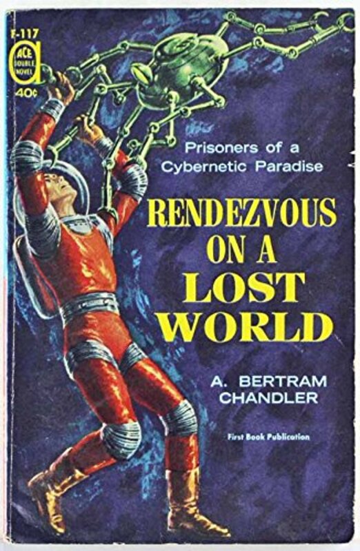 Book cover for "Rendezvous on a Lost World" by A Bertram Chandler