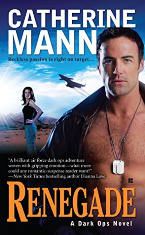 Book cover for "Renegade" by Catherine Mann