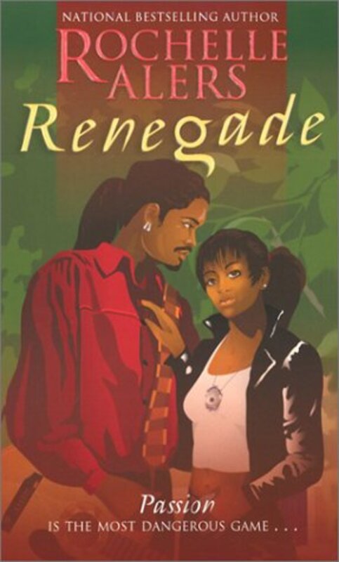 Book cover for "Renegade" by Rochelle Alers