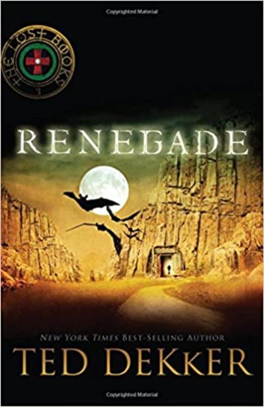 Book cover for "Renegade" by Ted Dekker