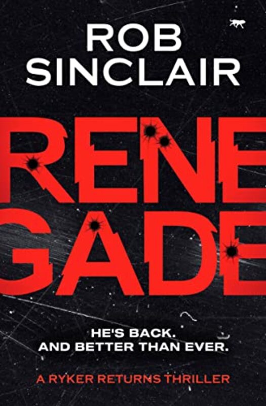 Book cover for "Renegade" by Rob Sinclair