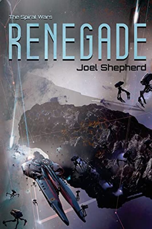 Book cover for "Renegade" by Joel Shepherd
