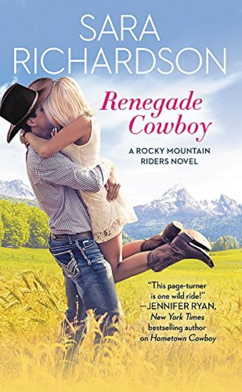 Book cover for "Renegade Cowboy" by Sara Richardson