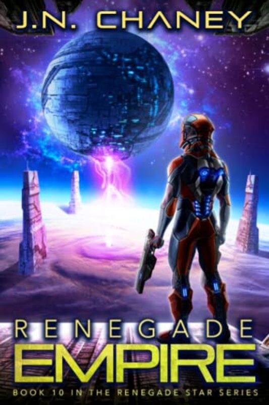 Book cover for "Renegade Empire" by JN Chaney