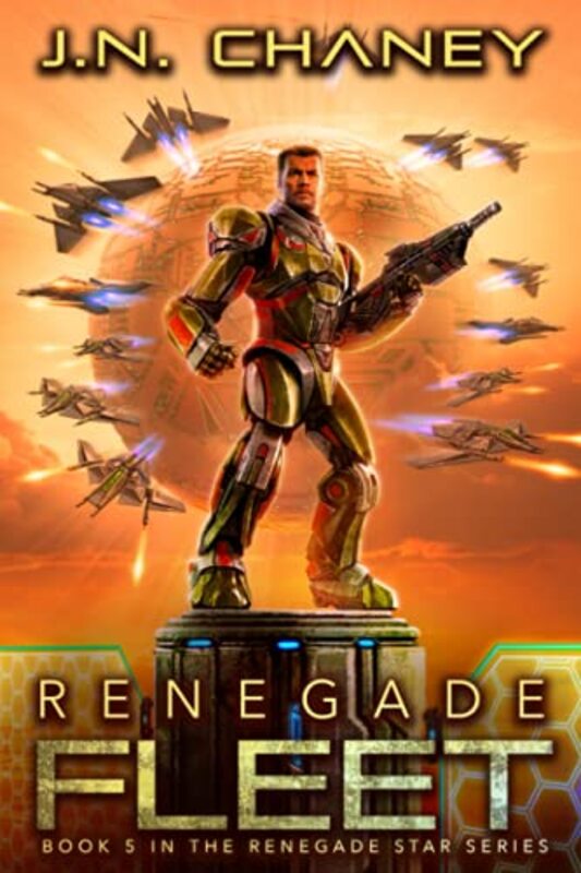 Book cover for "Renegade Fleet" by JN Chaney