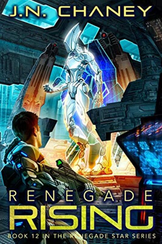 Book cover for "Renegade Rising" by JN Chaney