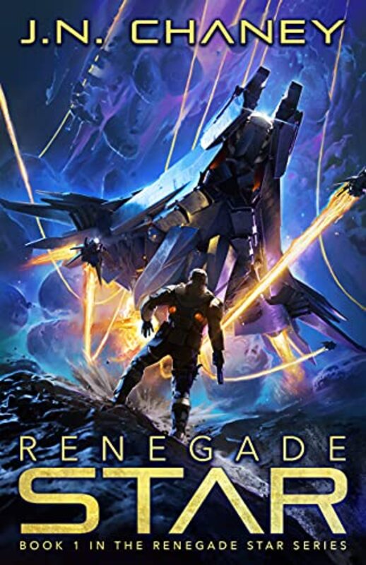 Book cover for "Renegade Star" by JN Chaney