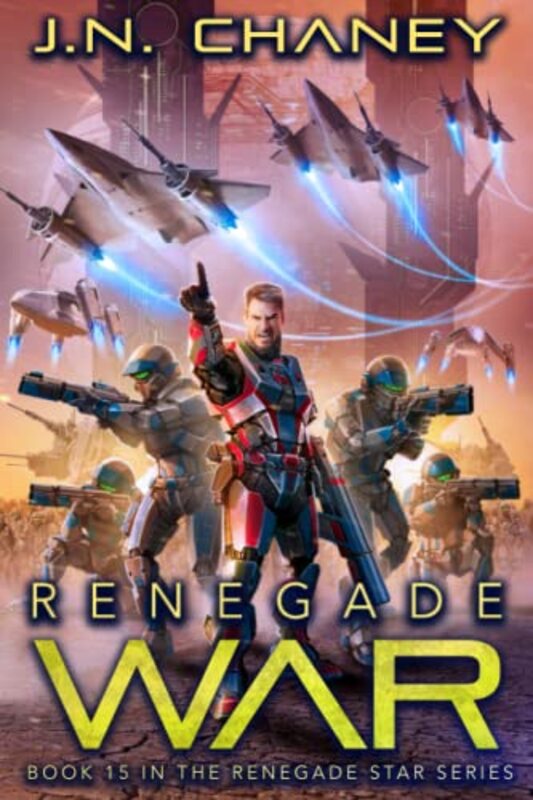 Book cover for "Renegade War" by JN Chaney