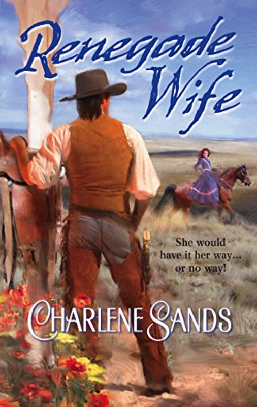 Book cover for "Renegade Wife" by Charlene Sands