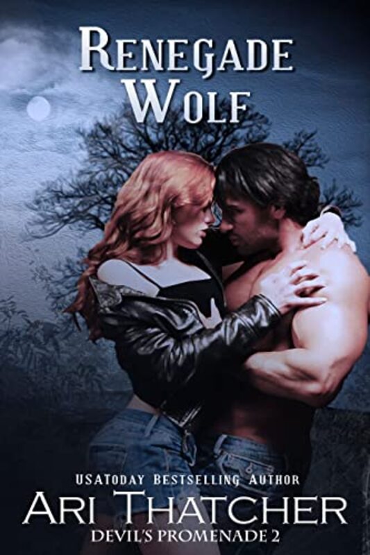 Book cover for "Renegade Wolf" by Ari Thatcher