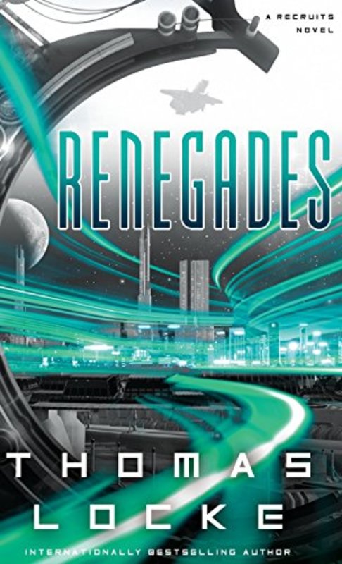 Book cover for "Renegades" by Thomas Locke