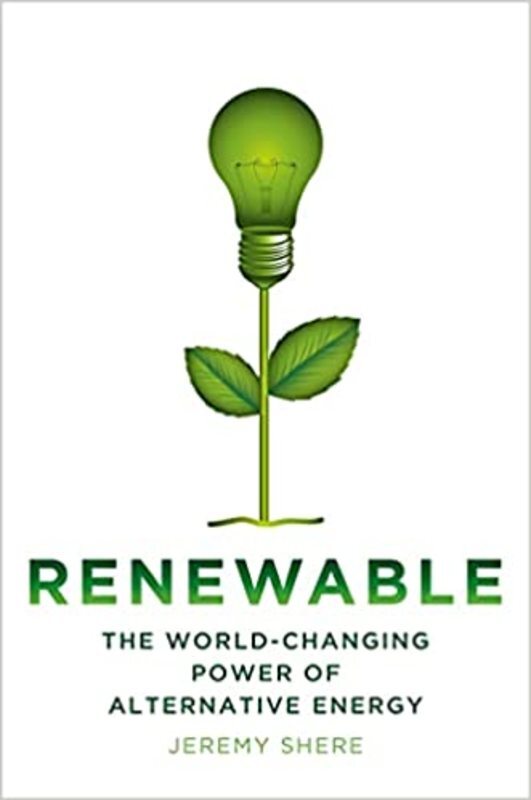 Book cover for "Renewable" by Jeremy Shere