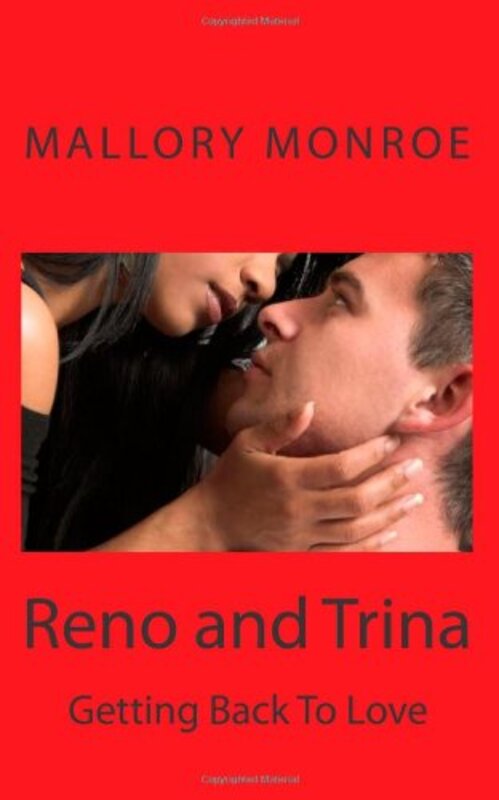 Book cover for "Reno and Trina: Getting Back to Love" by Mallory Monroe