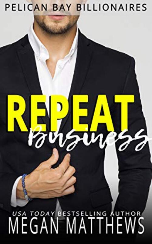 Book cover for "Repeat Business" by Megan Matthews