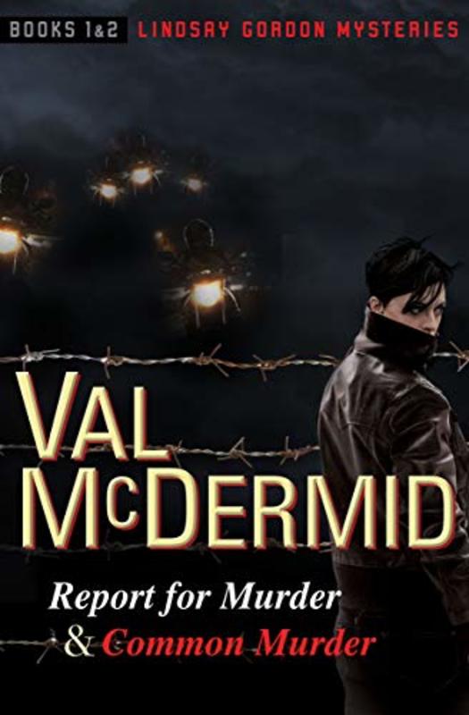 Book cover for "Report for Murder & Common Murder" by Val McDermid