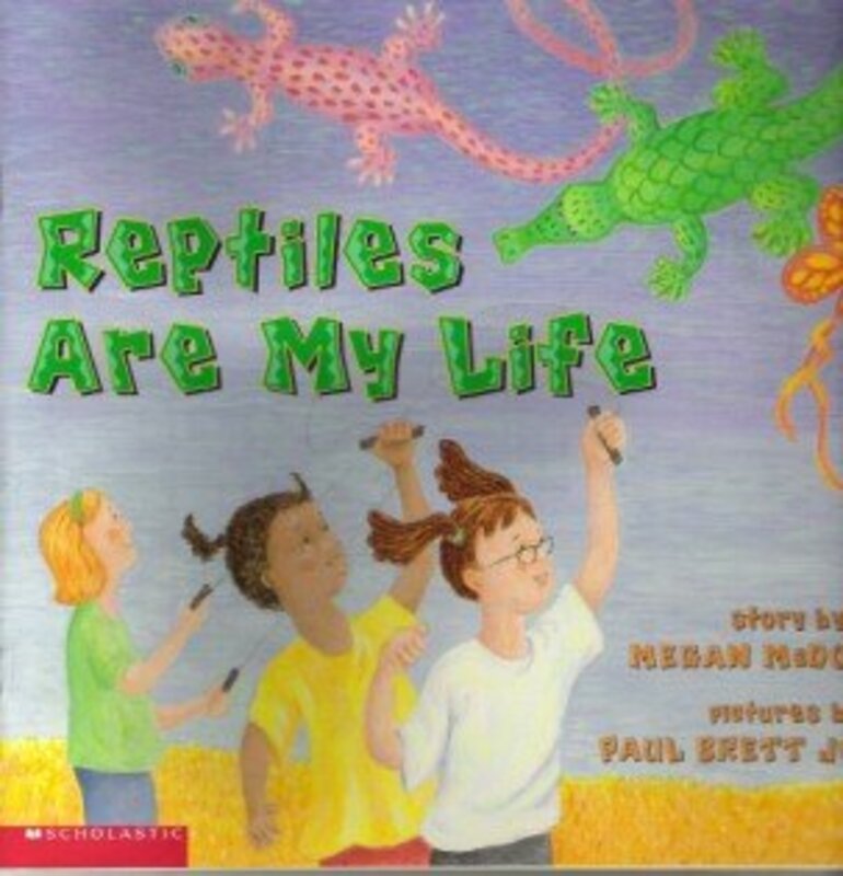 Book cover for "Reptiles are My Life" by Megan McDonald