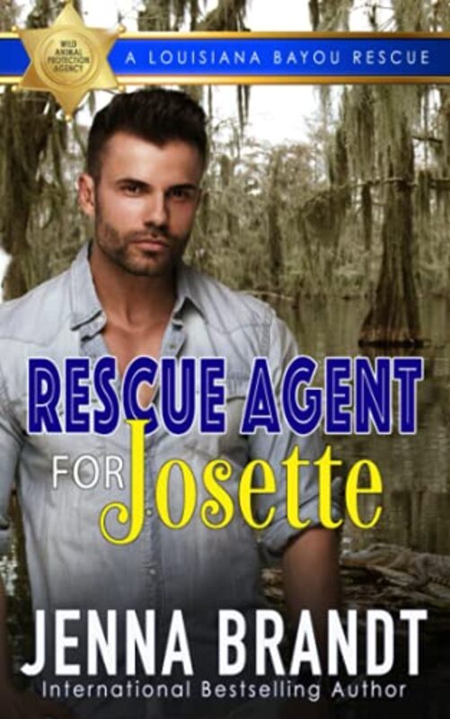 Book cover for "Rescue Agent for Josette" by Jenna Brandt