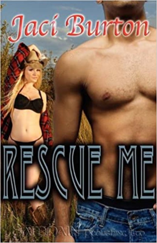 Book cover for "Rescue Me" by Jaci Burton