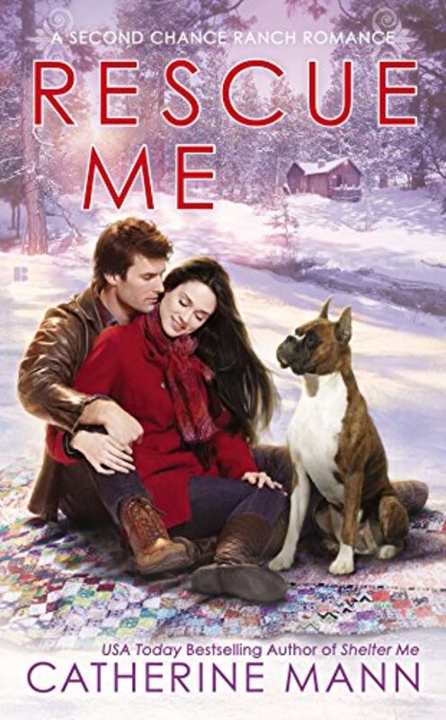 Book cover for "Rescue Me" by Catherine Mann