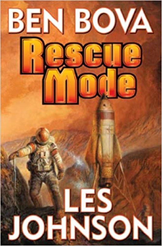 Book cover for "Rescue Mode" by Ben Bova