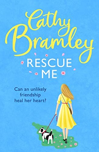 Book cover for "Rescue Me" by Cathy Bramley