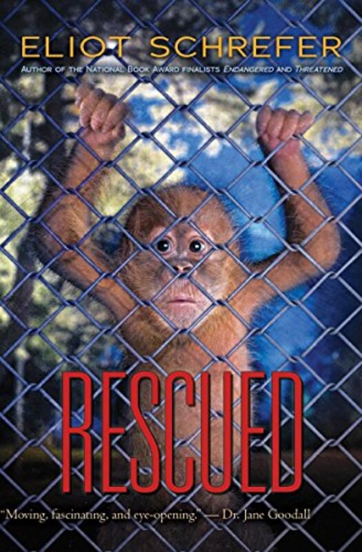 Book cover for "Rescued" by Eliot Schrefer