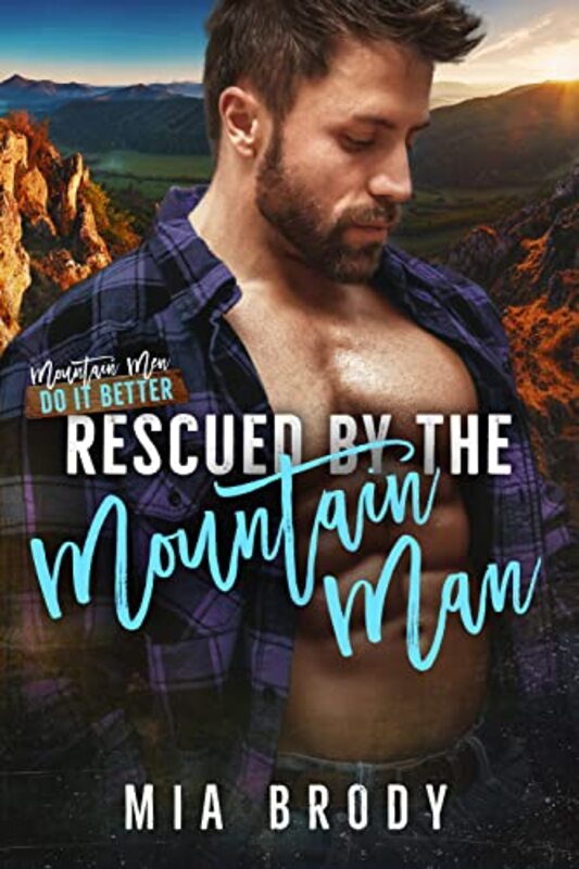 Book cover for "Rescued By the Mountain Man: Grumpy Guy, Sunshine Woman Romance" by Rebecca Wilder