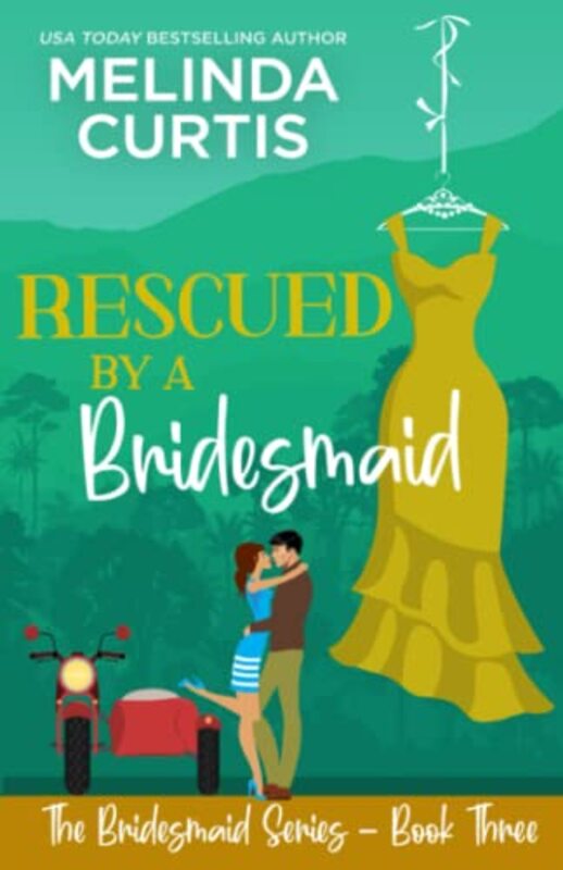 Book cover for "Rescued by a Bridesmaid" by Melinda Curtis